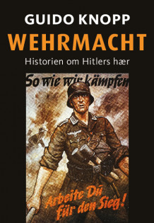 Wehrmacht av Guido Knopp (Innbundet)