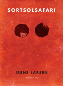 Sortsolsafari av Irene Larsen (Heftet)