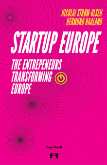 Startup Europe av Nicolai Strøm-Olsen og Hermund Haaland (Innbundet)