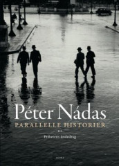 Parallelle historier av Péter Nádas (Innbundet)