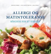 Allergi og matintoleranse av Marianne Bjerke, Roald Bolle og Svein Magnus Gjønvik (Innbundet)