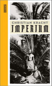 Imperium av Christian Kracht (Innbundet)
