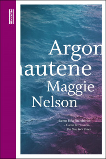 Argonautene av Maggie Nelson (Innbundet)