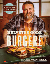 Helvetes gode burgere av Harald Gautneb og Hans-Erik Dyvik Husby (Innbundet)