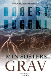 Min søsters grav av Robert Dugoni (Ebok)