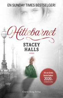 Hittebarnet av Stacey Halls (Heftet)
