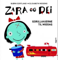 Zara og dei av Bjørn Sortland (Innbundet)
