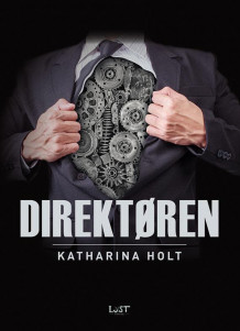 Direktøren av Katharina Holt (Innbundet)