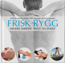 Frisk rygg av Anders Berget, Lennart Krohn-Hansen og Sigbjørn Hjorthaug (Innbundet)