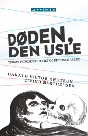 Døden, den usle av Eivind Berthelsen og Harald Victor Knutson (Innbundet)