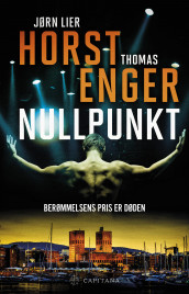 Nullpunkt av Thomas Enger og Jørn Lier Horst (Innbundet)