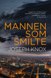 Mannen som smilte av Joseph Knox (Ebok)