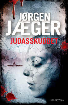 Judasskuddet av Jørgen Jæger (Innbundet)