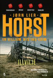 Illvilje av Jørn Lier Horst (Ebok)