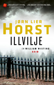 Illvilje av Jørn Lier Horst (Heftet)
