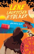Den siste olje av Lene Lauritsen Kjølner (Innbundet)