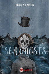 Sea ghosts av Jonas A. Larsen (Ebok)