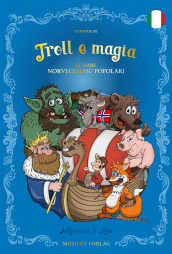 Troll e magia av P. Chr. Asbjørnsen og Jørgen Moe (Innbundet)