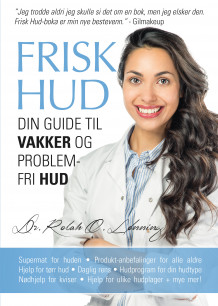 Frisk hud av Rolah O. Lønning (Innbundet)