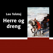 Herre og dreng av Leo Tolstoj (Nedlastbar lydbok)