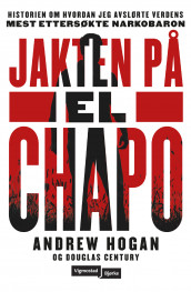Jakten på El Chapo av Andrew Hogan (Ebok)