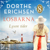 Lysere tider av Dorthe Erichsen (Nedlastbar lydbok)