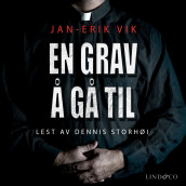 En grav å gå til av Jan-Erik Vik (Nedlastbar lydbok)